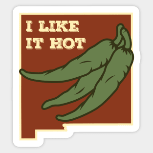 I Like It Hot Green Chile Shirt Sticker